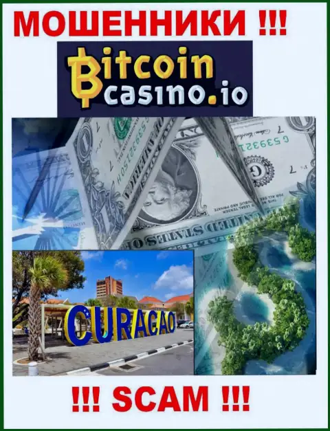 BitcoinСasino Io свободно надувают, поскольку зарегистрированы на территории - Curacao