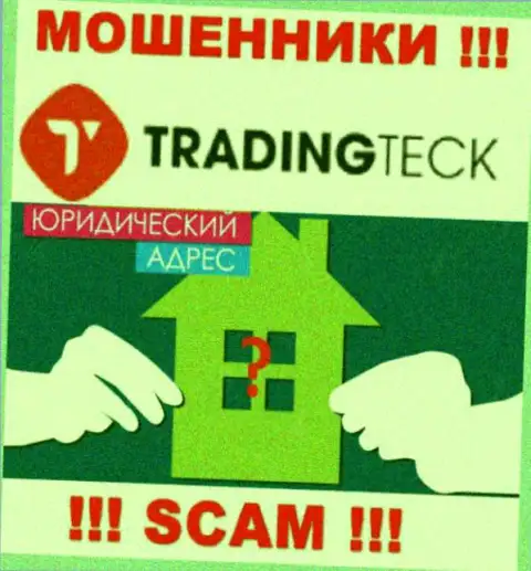 Мошенники TradingTeck Com прячут информацию об адресе регистрации своей компании