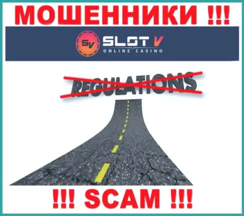 На сайте мошенников Slot V нет ни одного слова об регуляторе этой компании !!!