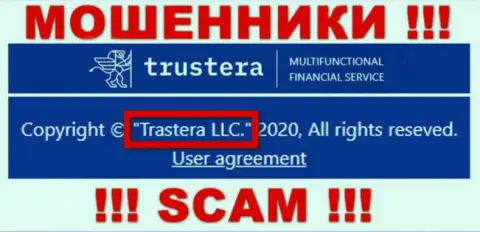 Trastera LLC владеет конторой Trustera - РАЗВОДИЛЫ !