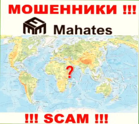 В случае грабежа Ваших финансовых активов в организации Mahates, подавать жалобу не на кого - инфы о юрисдикции найти не получилось