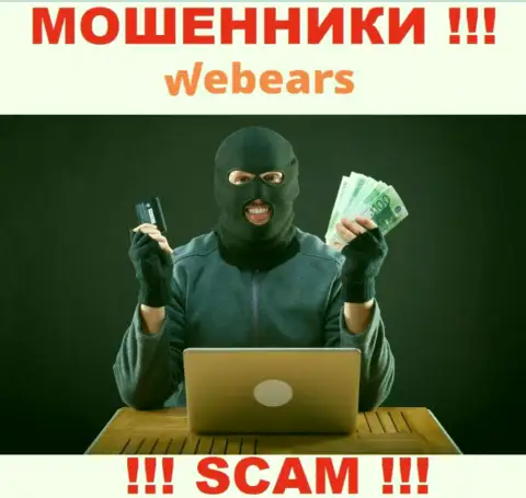 Дилер Webears Com обманывает, раскручивая трейдеров на дополнительное внесение денег