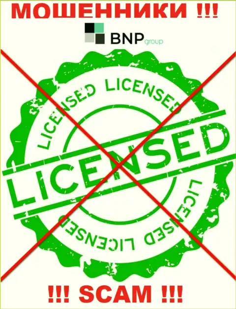 У МОШЕННИКОВ БНПГрупп отсутствует лицензия - будьте очень осторожны !!! Сливают людей