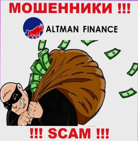 Мошенники Altman Finance не дадут Вам забрать обратно ни рубля. БУДЬТЕ ПРЕДЕЛЬНО ОСТОРОЖНЫ !