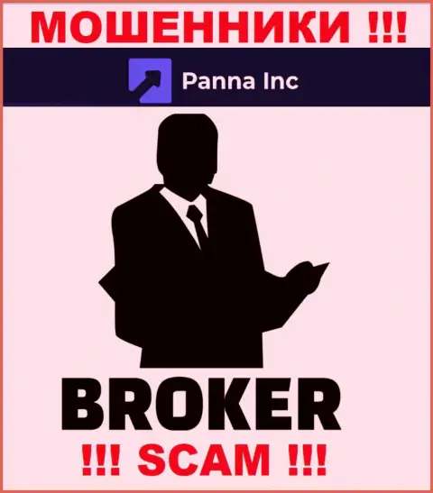 Брокер - именно в таком направлении оказывают свои услуги internet мошенники Панна Инк