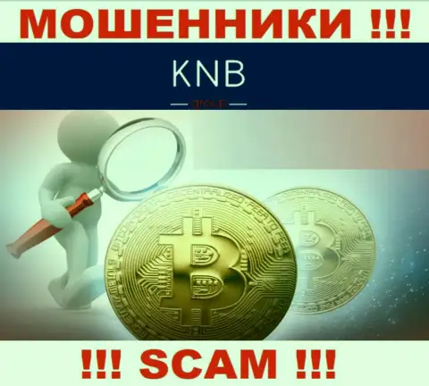 KNB-Group Net промышляют незаконно - у указанных интернет-ворюг нет регулятора и лицензии на осуществление деятельности, будьте очень бдительны !!!