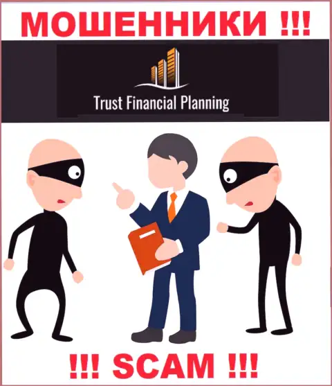 Намерены вернуть вклады с дилинговой организации Trust Financial Planning Ltd, не сумеете, даже когда заплатите и налог