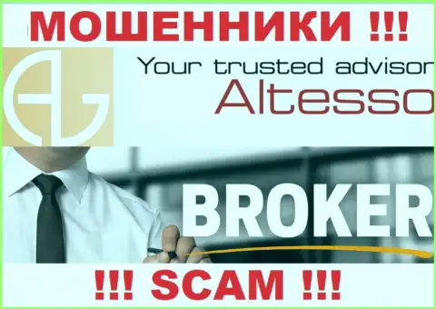 AlTesso Net занимаются разводом доверчивых людей, орудуя в направлении Broker
