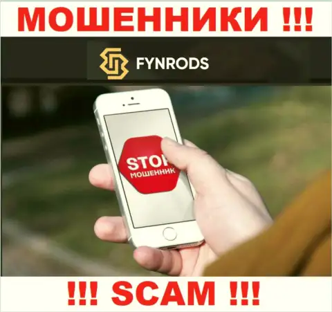 Вы рискуете быть следующей жертвой интернет-мошенников из организации Fynrods - не поднимайте трубку
