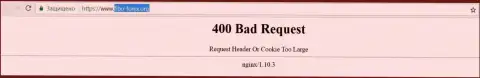 Официальный web-ресурс дилингового центра FIBO-forex Org некоторое количество дней заблокирован и показывает - 400 Bad Request (ошибочный запрос)
