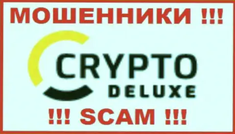 Crypto Deluxe - это КИДАЛЫ !!! СКАМ !